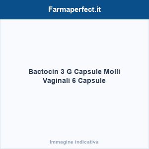 Bactocin 3 G Capsule Molli Vaginali 6 Capsule