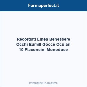 Recordati Linea Benessere Occhi Eumill Gocce Oculari 10 Flaconcini Monodose